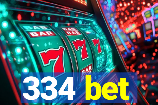 334 bet